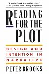 Reading for the Plot: Design and Intention in Narrative