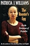 The Rooster's Egg: On the Persistence of Prejudice