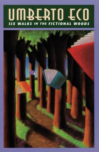 Six Walks in the Fictional Woods (By: Umberto Eco) cover