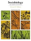 Sociobiology: The Abridged Edition