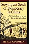 Sowing the Seeds of Democracy in China: Political Reform in the Deng Xiaoping Era