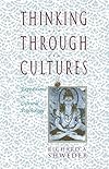 Thinking Through Cultures: Expeditions in Cultural Psychology