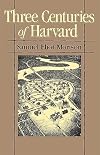 Three Centuries of Harvard, 1636-1936