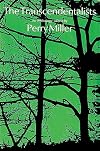 The Transcendentalists: An Anthology