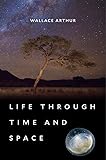 Life Through Time And Space