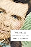Paternity The Elusive Quest For The Father