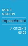 Impeachment A Citizens Guide