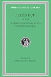 Lives, Volume IV: Alcibiades and Coriolanus. Lysander and Sulla [Loeb]