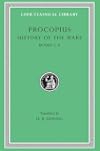 Procopius in Seven Volumes. II: History of the Wars, Books III-IV