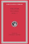 Tacitus: Histories, Books I-III (Loeb Classical Library No. 111)
