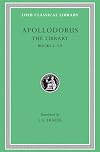 Apollodorus : The Library I, Books I-III.IX