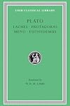 Laches, Protagoras, Meno, Euthydemus (Greek text and translation)