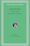 Josephus, I, The Life. Against Apion