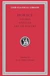 Horace: Satires, Epistles and Ars Poetica (Loeb Classical Library, No. 194) (English and Latin Edition)