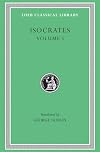 Isocrates, Volume I: To Demonicus. To Nicocles. Nicocles or the Cyprians. Panegyricus. To Philip. Archidamus. (Loeb Classical Library No. 209)