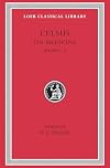 Celsus: On Medicine, Vol. 1, Books 1-4 (De Medicina, Vol. 1) (Loeb Classical Library, No. 292) (Volume I)
