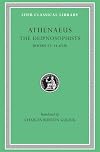 Athenaeus: The Deipnosophists, VI, Books 13-14.653b (Loeb Classical Library No. 327) (Volume VI)