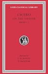 Cicero: On the Orator, Books I-II