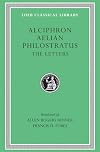 The Letters of Alciphron, Aelian, and Philostratus