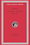 Pliny: Natural History, Volume IX, Books 33-35. (Loeb Classical Library No. 394)