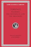 Terence, Volume 2: Phormio; The mother-in-law; The brothers