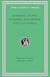 Homeric Hymns. Homeric Apocrypha. Lives of Homer