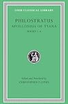 Life of Apollonius of Tyana, Vol. 1: Books 1-4 (Loeb Classical Library, No. 16)