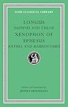 Daphnis and Chloe. Anthia and Habrocomes (Loeb Classical Library)