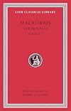 Macrobius: Saturnalia, Volume III: Books 6-7 (Loeb Classical Library)