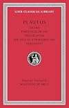 Plautus: Stichus. Three-Dollar Day. Truculentus. The Tale of a Traveling-Bag. Fragments (Loeb Classical Library)