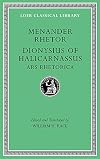 Menander Rhetor. Dionysius of Halicarnassus, Ars Rhetorica (Loeb Classical Library)