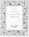 The Impact of Literature Based Reading