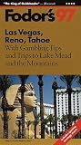 Las Vegas Reno Tahoe 97 With Gambling Tips And Trips To Lake Mead And The Mountains Fodors