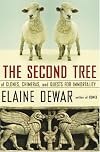 The Second Tree: Stem Cells, Clones, Chimeras, and Quests for Immortality