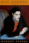 May Sarton: A Biography