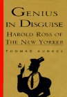 Genius in Disguise: Harold Ross of The New Yorker