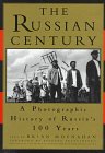 The Russian Century: A History of the Last Hundred Years