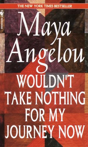 Wouldn't Take Nothing for My Journey Now book cover