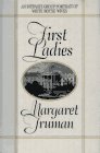 First Ladies: An Intimate Group Portrait of White House Wives