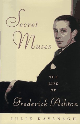 Secret Muses: The Life of Frederick Ashton book cover