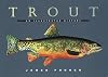 Trout: An Illustrated History