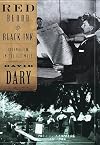 Red Blood & Black Ink: Journalism in the Old West