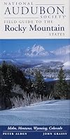 National Audubon Society Field Guide to the Rocky Mountain States
