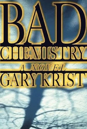Bad Chemistry book cover