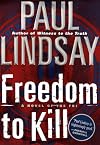 Freedom to Kill