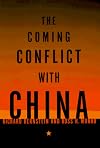 The Coming Conflict with China