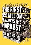 The First $20 Million is Always the Hardest