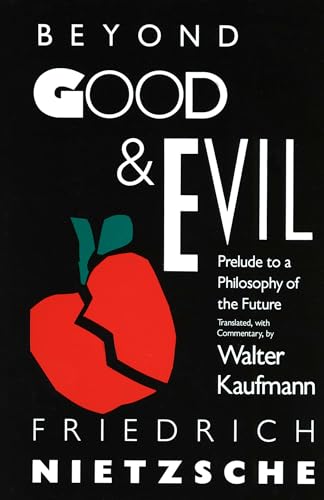 Beyond Good and Evil by Friedrich Nietzsche