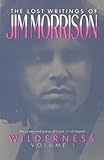 Wilderness The Lost Writings Of Jim Morrison Volume 1