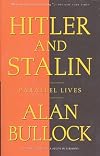 Hitler and Stalin: Parallel Lives